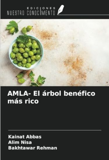 AMLA- El árbol benéfico más rico