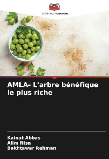 AMLA- L'arbre bénéfique le plus riche