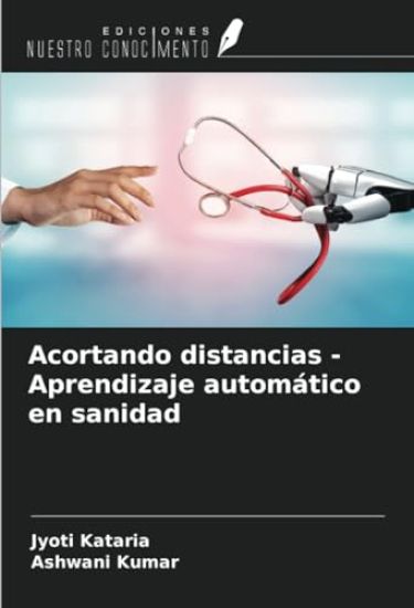 Acortando distancias - Aprendizaje automático en sanidad
