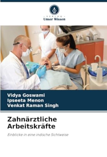 Zahnärztliche Arbeitskräfte