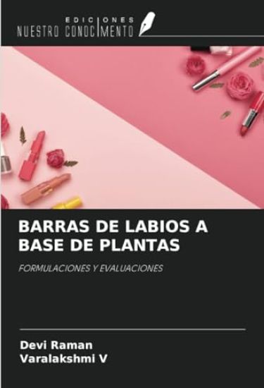 BARRAS DE LABIOS A BASE DE PLANTAS