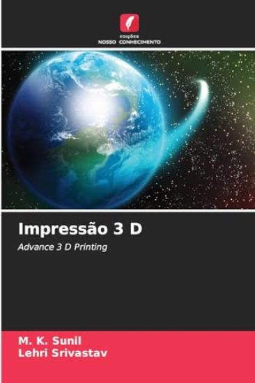 Impressão 3 D – M K Sunil, kirjan kansikuva