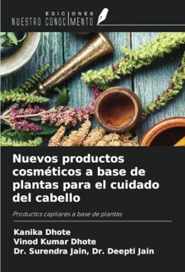 Nuevos productos cosméticos a base de plantas para el cuidado del cabello