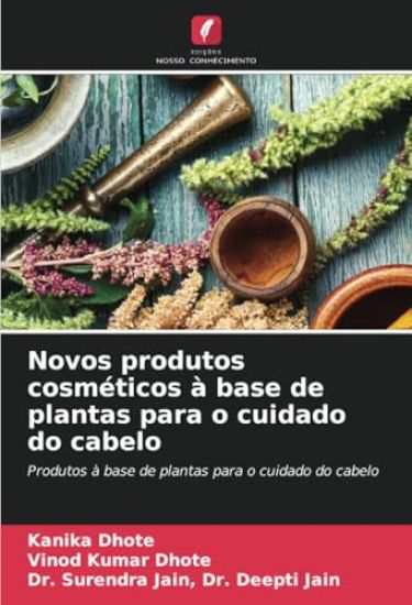Novos produtos cosméticos à base de plantas para o cuidado do cabelo