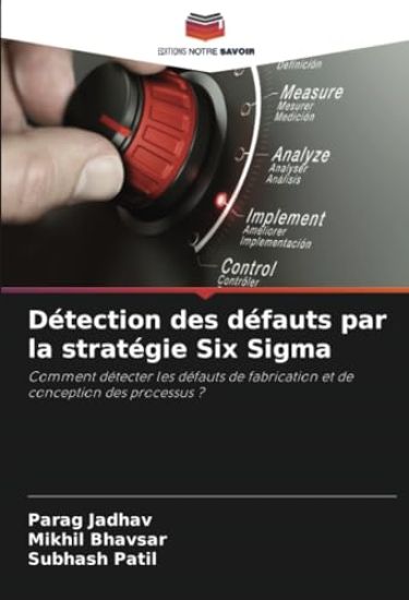 Détection des défauts par la stratégie Six Sigma