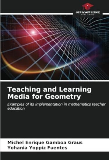 Teaching and Learning Media for Geometry