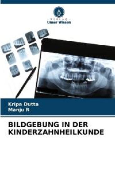 Bildgebung in Der Kinderzahnheilkunde