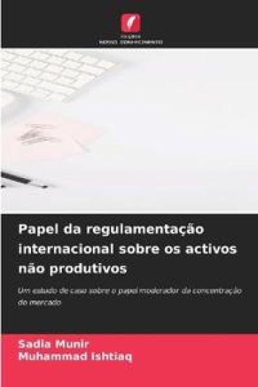 Papel da regulamentação internacional sobre os activos não produtivos