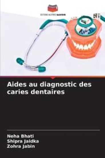 Aides au diagnostic des caries dentaires