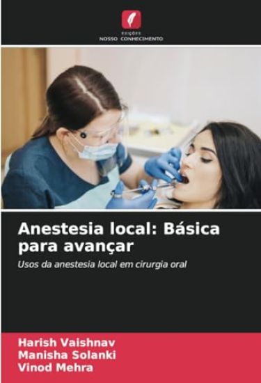 Anestesia local: Básica para avançar