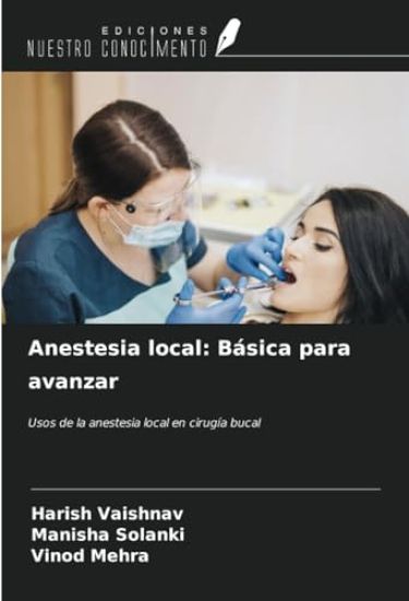 Anestesia local: Básica para avanzar