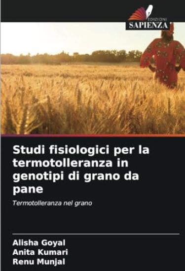 Studi fisiologici per la termotolleranza in genotipi di grano da pane