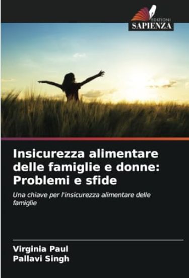 Insicurezza alimentare delle famiglie e donne: Problemi e sfide