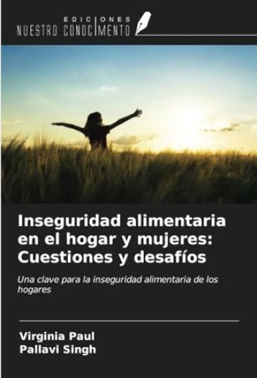 Inseguridad alimentaria en el hogar y mujeres: Cuestiones y desafíos