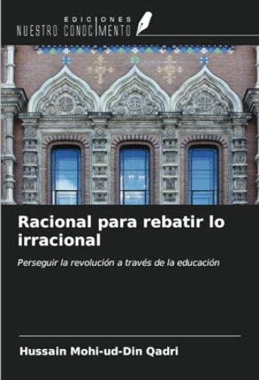 Racional para rebatir lo irracional