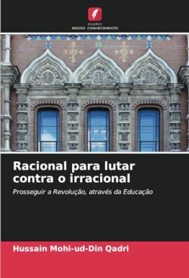 Racional para lutar contra o irracional