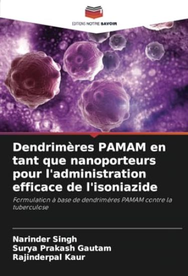 Dendrimères PAMAM en tant que nanoporteurs pour l'administration efficace de l'isoniazide
