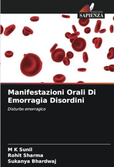 Manifestazioni Orali Di Emorragia Disordini – M K Sunil, kirjan kansikuva