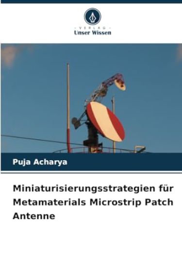 Miniaturisierungsstrategien für Metamaterials Microstrip Patch Antenne – Puja Acharya, kirjan kansikuva