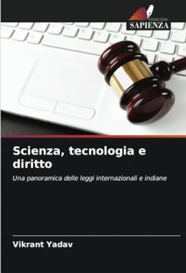 Scienza, tecnologia e diritto – Vikrant Yadav, kirjan kansikuva