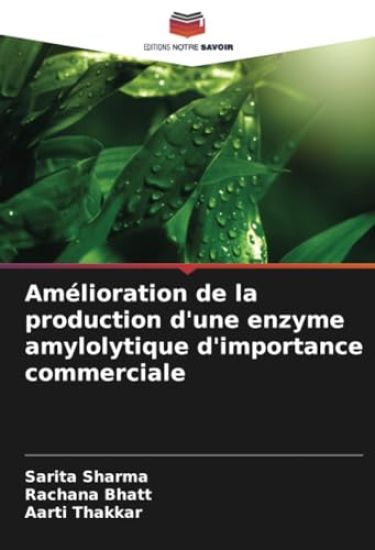 Amélioration de la production d'une enzyme amylolytique d'importance commerciale