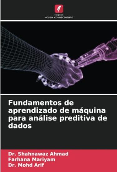 Fundamentos de aprendizado de máquina para análise preditiva de dados