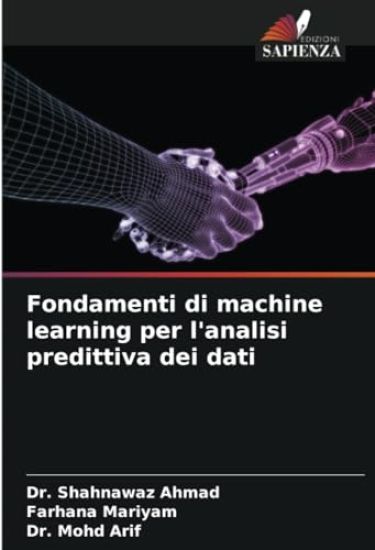 Fondamenti di machine learning per l'analisi predittiva dei dati