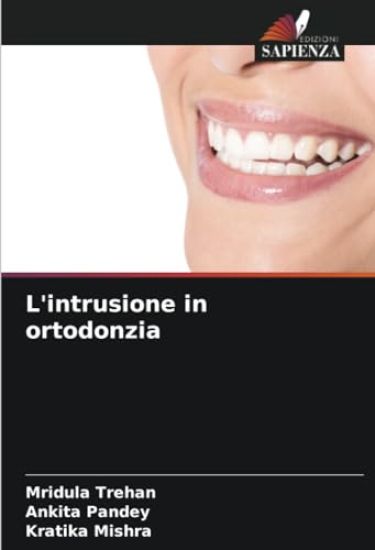 L'intrusione in ortodonzia