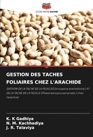 Gestion Des Taches Foliaires Chez l'Arachide