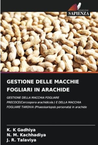 GESTIONE DELLE MACCHIE FOGLIARI IN ARACHIDE