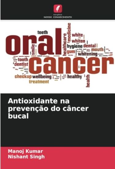 Antioxidante na prevenção do câncer bucal