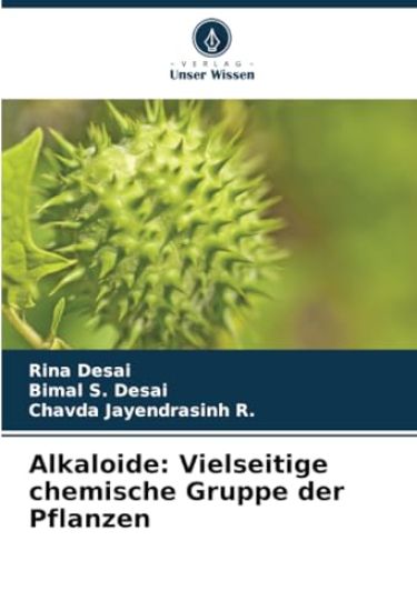 Alkaloide: Vielseitige chemische Gruppe der Pflanzen