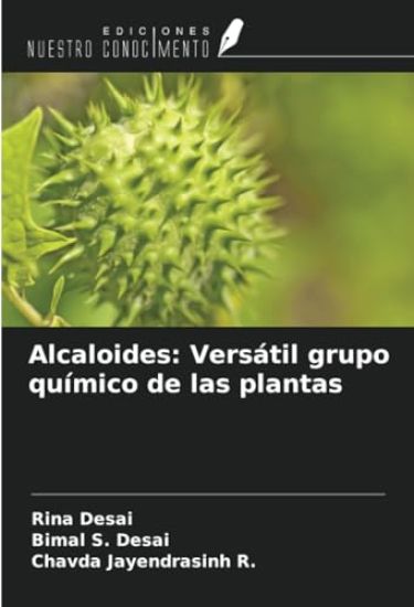 Alcaloides: Versátil grupo químico de las plantas