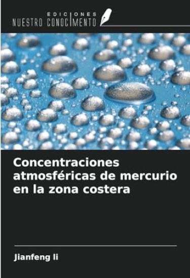 Concentraciones atmosféricas de mercurio en la zona costera