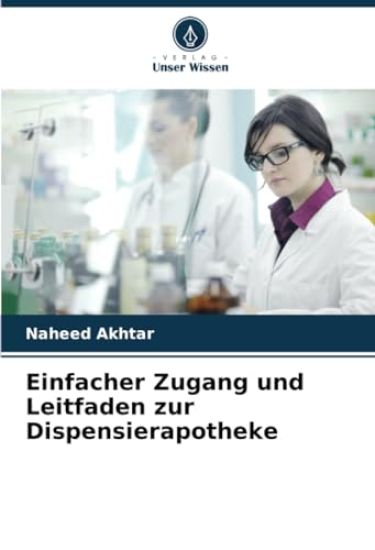 Einfacher Zugang und Leitfaden zur Dispensierapotheke