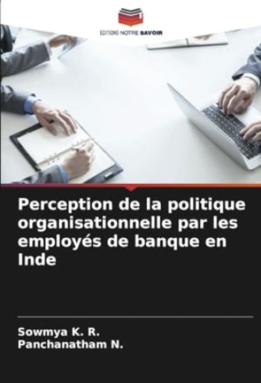 Perception de la politique organisationnelle par les employés de banque en Inde