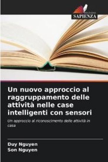 Un nuovo approccio al raggruppamento delle attività nelle case intelligenti con sensori