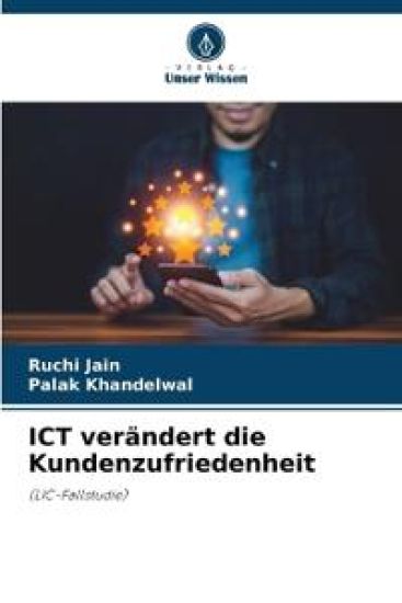 ICT verändert die Kundenzufriedenheit – Ruchi Jain, kirjan kansikuva