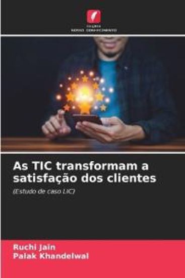 As TIC transformam a satisfação dos clientes – Ruchi Jain, kirjan kansikuva