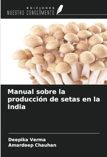 Manual sobre la producción de setas en la India