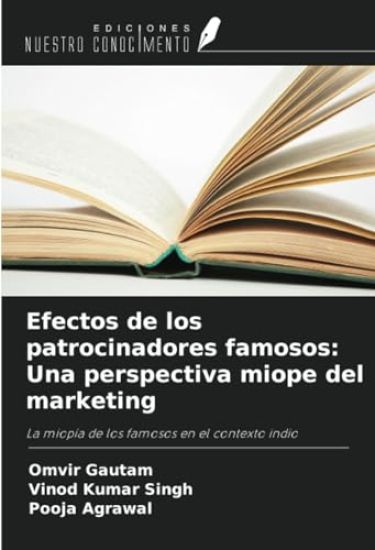 Efectos de los patrocinadores famosos: Una perspectiva miope del marketing