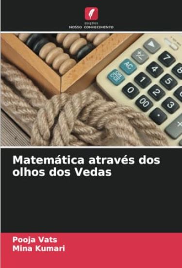 Matemática através dos olhos dos Vedas