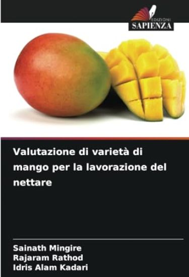Valutazione di varietà di mango per la lavorazione del nettare