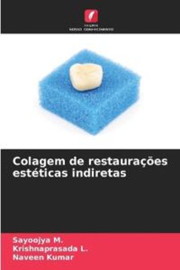 Colagem de restaurações estéticas indiretas