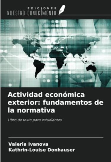 Actividad económica exterior: fundamentos de la normativa