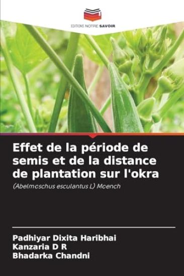 Effet de la période de semis et de la distance de plantation sur l'okra
