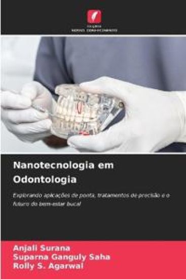 Nanotecnologia em Odontologia – Anjali Surana, kirjan kansikuva