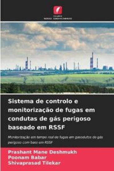 Sistema de controlo e monitorização de fugas em condutas de gás perigoso baseado em RSSF