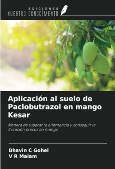 Aplicación al suelo de Paclobutrazol en mango Kesar