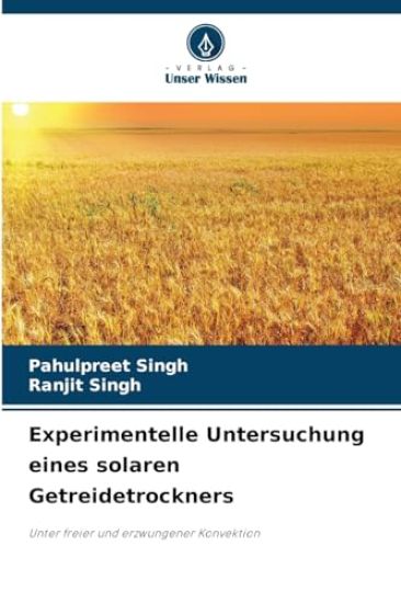 Experimentelle Untersuchung eines solaren Getreidetrockners